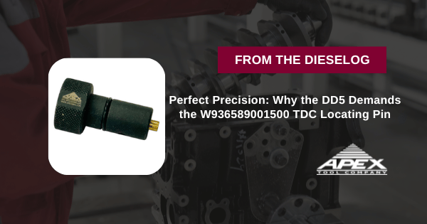 Perfect Precision: Why the DD5 Demands the W936589001500 TDC Locating Pin